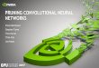 PRUNING CONVOLUTIONAL NEURAL NETWORKS - …on-demand.gputechconf.com/gtc/2017/presentation/s7442-pavlo... · Pavlo Molchanov Stephen Tyree Tero Karras Timo Aila Jan Kautz PRUNING