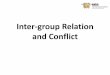 Inter-group Relation and Conflict - unext.in notes/OB Lecture 6 SN 1.pdf · Conflict Management Conflict is a process in which one party perceives that its interests are being opposed