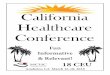 California Healthcare Conference - MCHC · 8:00am Welcome, Intro's, Icebreakers, Cole Meet and Greet 8:30am General Session 5A: ... 2018 California Healthcare Conference Agenda Day