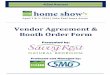 Vendor Agreement & Booth Order Form - John Paul … BRHBA Vendor...2016 BRHBA HOME SHOW - EXHIBIT SPACE AGREEMENT SITE Produced and Managed by: John Paul Jones Arena, University of