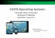 CS370 Operating Systems - cs.colostate.educs370/Fall17/lectures/2OSStructL4.pdf · 13 System Programs 2/4 ... –Heap containing memory dynamically allocated during run time. 24 Process