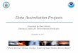 Data Assimilation Projects - Environmental Modeling Center€¦ · Data Assimilation Projects “Where America’s Climate, ... (see backup slides) ... • Our DA system is being