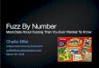 Fuzz By Number - CanSecWest · Fuzz By Number More Data About Fuzzing Than You Ever Wanted To Know Charlie Miller Independent Security Evaluators cmiller@securityevaluators.com