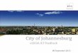 City of Johannesburg - Classifi · Group Overview. 4 Core Administration 14 Core ... •SAP skills –Current support partner ... City of Johannesburg / MOE's Fund on rd on