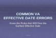 COMMON VA EFFECTIVE DATE ERRORS - Purple Heart Common VA...common va effective date errors 