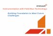 Building Foundation to Meet Future Challenges - Fieldbus · Building Foundation to Meet Future Challenges. ... cont l t i th l t t FOUNDATION fi ld b t h ltrol systems using the latest