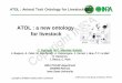 ATOL : a new ontology for livestock - icar.org · ICAR June 22-23 Bourg-en-Bresse, France Structure of the French ATOL network Cattle Sheep Goat Pig Horse Rabbit Poultry Rainbow Trout