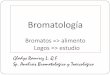Bromatología - aprendeenlinea.udea.edu.coaprendeenlinea.udea.edu.co/lms/moodle/file.php/424/Esquema_Weend… · BROMATOLOGÍA NUTRICIÓN Conocimiento de los alimentos: 1. composición