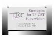Strategies for TF CBT Supervisionoklahomatfcbt.org/wp-content/uploads/2015/04/Supervi… ·  · 2015-04-29practice Successful TF‐CBT Supervision. Support Model Learning ... opportunities