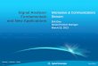 Signal Analyzer Fundamentals and New Applications Analyzer Fundamentals and New Applications Microwave & Communications Division ... Processing Back to Basics 18 . 19 Agenda Overview