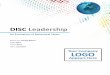 DISC Leadership - Assessments 24x7 Leadership REPORT FOR Sample Report - IS/Isc STYLE Copyright © 1996-2017 A & A, Inc. All rights reserved. 9 Company Name Here 1-206-400-6647 Part