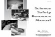 Science Safety Resource Manual - British Columbia · • Dangerous Household Chemicals ... Dave Berg,Associate Professor of Inorganic Chemistry, ... Science Safety Resource Manual