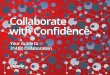 Collaborate with Confidence - Fraud Detection and … joining forces and collaborating, institutions who share information can identify and report suspicious activity. The ultimate
