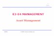 E3-E4 MANAGEMENT Asset Management - Home - Welcome to BSNL ...bsnltnj1.webs.com/e3e4/manage/CH13-E3-E4 Management-Asset... · MAINTENANCE OF ASSET REGISTER IN BSNL As per company