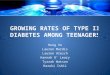 Growing Rates of Type II Diabetes among Teenagers II Diabetes … · PPT file · Web view · 2012-06-15Due to physical activity, sedentary lifestyle, ... Type 2 diabetes accounted