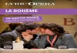La bohème - Lyric Opera of Kansas City | One of The ... · While La bohème is often seen as a romance, ... as described in William Saroyan’s The Human Comedy, ... laughter, and