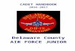 THE CADET CORPS - dcs.k12.oh.us€¦  · Web viewIgnorance of the contents of the handbook ... Air Force JROTC has grown to over 850 units throughout the world, ... Male cadets are