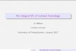 An integral lift of contact homology - Columbia Universitymath.columbia.edu/~nelson/2017_penn.pdf · d = dy ^dx = dx ^dy) ^d = dx ^dy ^dz Jo Nelson An integral lift of contact homology