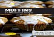 MUFFINS - Crosby's Molasses€¦ · a crosby’s molasses e-book  7 healthy gingerbread muffins six week refrigerator bran muffins ½ cup oil or melted butter