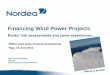 Financing Wind Power Projects - The European Wind … wind policy framework workshop Riga, 15 June 2012 Financing Wind Power Projects Banks’ risk assessments and some experiences…