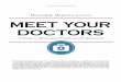 Mississippi Magazine presents MEET YOUR DOCTORS · Mississippi Magazine presents MEET YOUR ... ERIC WEGENER MD EDUCATION: UMC School of Medicine ... “Fine art photography and