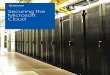 Securing the Microsoft Cloud the Microsoft Cloud Page 3 Cloud security challenges Cloud computing offers both challenges and opportunities for organizations looking to harness the