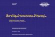 Quality Assurance Manual for Flight Procedure Design · Quality Assurance Manual ... The Procedures for Air Navigation Services — Aircraft Operations (PANS ... maintenance and continual
