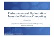 Performance and Optimization Issues in Multicore Computingrtcc.hanyang.ac.kr/sitedata/2016_Grad_OS/Lecture_07_Performance... · Performance and Optimization Issues in Multicore Computing