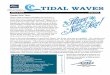TIDAL WAVES 45, Issue 5 TIDAL WAVES Happy New Year! Some meteorologists classified the January 4, 2018 storm as a “bomb cyclone” because of its sharp drop in atmospheric pressure