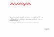 Application Enablement Services - Avaya · 4 Application Enablement Services Installation Guide ... Running the sample application ... Hard disk drive with at least 7200 rpm rating