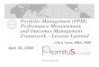 Portfolio Management (PPM), Performance Measurement, and Outcomes Management … ·  · 2008-06-18Portfolio Management (PPM), Performance Measurement, and Outcomes Management Framework