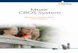 Muse CROS System Professional Brochure - StarkeyPro€¦ · The Muse CROS System MUSE CROS SYSTEM DELIVERS WHAT PATIENTS NEED Utilizing Acuity OS and our proprietary 900sync™ Technology,