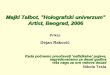 Majkl Talbot, Holografski univerzum Artist, Beograd, 2006 · psihometrija & prekognicija & ekstrasenzorna percepcija, . psihokineza & materijalizacija & teleportacija, 