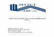 CERTIFICATES OF CONFORMANCE - Select Arc ·  · 2017-09-04CERTIFICATES OF CONFORMANCE 2011 Select Arc, Inc 600 Enterprise Drive P.O. Box 259 Fort Loramie, Oh 45845