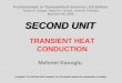 Yunus A. Cengel, Robert H. Turner, John M. Cimbala McGraw ... · plane wall, a long cylinder, ... measure of heat conducted through a body ... • Transient Heat Conduction in Large