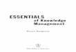 Essentials of Knowledge Management - Buch€¦ ·  · 2015-09-14ESSENTIALS of Knowledge Management Bryan Bergeron John Wiley & Sons, Inc. ffirs.qxd 3/6/03 8:59 AM Page iii. 047145379X.jpg