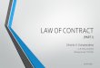 LAW OF CONTRACT - CA Sri Lanka contract law... · Carlill vs. Carbolic Smoke Ball Company [1892] EWCA Civ 1 [England and Wales Court of Appeal (Civil Division) Decisions] • The