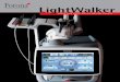 LightWalker - Fotona · The LightWalker touchscreen offers a simple menu ... With the advent of QSP technology and higher output power ... is equally effective for final water