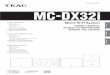 77-20DX32I00022 Z MC-DX32i - TEAC · 77-20DX32I00022 Z Micro Hi-Fi System OWNER’S MANUAL MANUEL DU PROPRIÉTAIRE MANUAL DEL USUARIO MC-DX32i ENGLISH FRANÇAIS Includes adapters