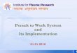 Permit to Work System and Its Implementation on Permit to Work... · Permit to Work System and Its Implementation ... The sole aim of the permit to work system is to carry ... Working