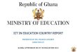 Republic of Ghana MINISTRY OF EDUCATION - World Banksiteresources.worldbank.org/EDUCATION/Resources/GS2013-Ghana.pdf · Republic of Ghana MINISTRY OF EDUCATION ... Republic of Ghana