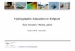 Hydrographic Education in Belgium - Hydro Conferences …€¦ ·  · 2015-11-18Evaluation of Fieldwork ... – Personal/ contact details ... Hydrographic Education in Belgium Hydro14