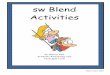 p sw Blend Activities - Carl's Corner Blend Set.pdf · p sw Blend Activities by Cherry Carl Artwork: ... sw blends word bank to fill in the blanks and make ... swan swarm swim swing