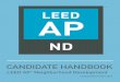 LEED AP Neighborhood Developmentlorisweb.com/LEEDv4/ND/ND_READ/ND-Candidate-Handbook_12041… · LEED® Professional Candidate Handbook 2 ... The LEED AP® exam is comprised of two