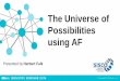 The Universe of Possibilities using AF - OSIsoftcdn.osisoft.com/corp/ru/presentations/IndustrySeminars... ·  · 2014-06-23The Universe of Possibilities using AF Herbert Falk. 