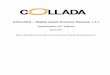 COLLADA – Digital Asset Schema Specification · game and movie industries. ... Detailed reference descriptions of the core elements in the COLLADA schema. ... Index of COLLADA Elements