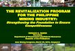 THE REVITALIZATION PROGRAM FOR THE PHILIPPINE … · THE REVITALIZATION PROGRAM FOR THE PHILIPPINE MINING INDUSTRY: Strengthening the Foundation to Ensure Competitiveness HORACIO