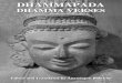 Dhammapada, Dhamma Verses - Ancient Buddhist Texts ??on the ancient monuments of India, especially around Chetiyas; they are also seen in frescoes and reliefs in temples in Buddhist