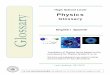 Physics y Glossary Glossar - KaiserScience · High School Level . Physics . Glossary . Glossar. English / Spanish. y. Translation of Physics terms based on the Coursework for Physics