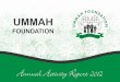 UMMAH FOUNDATION ACTIVITIES CONTENTS Pages Appreciations 1 Education - Secular 2 Education Bursaries 